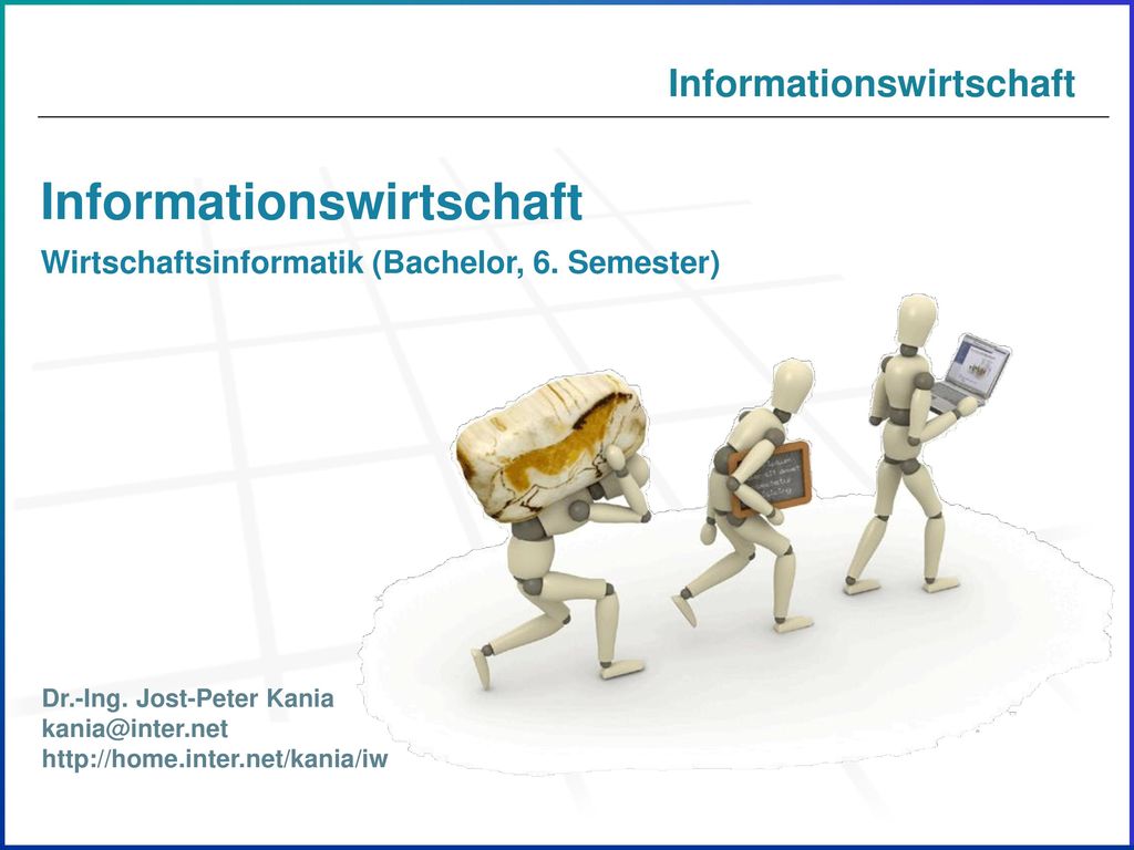 Informationswirtschaft Wirtschaftsinformatik (Bachelor, 6. Semester ...