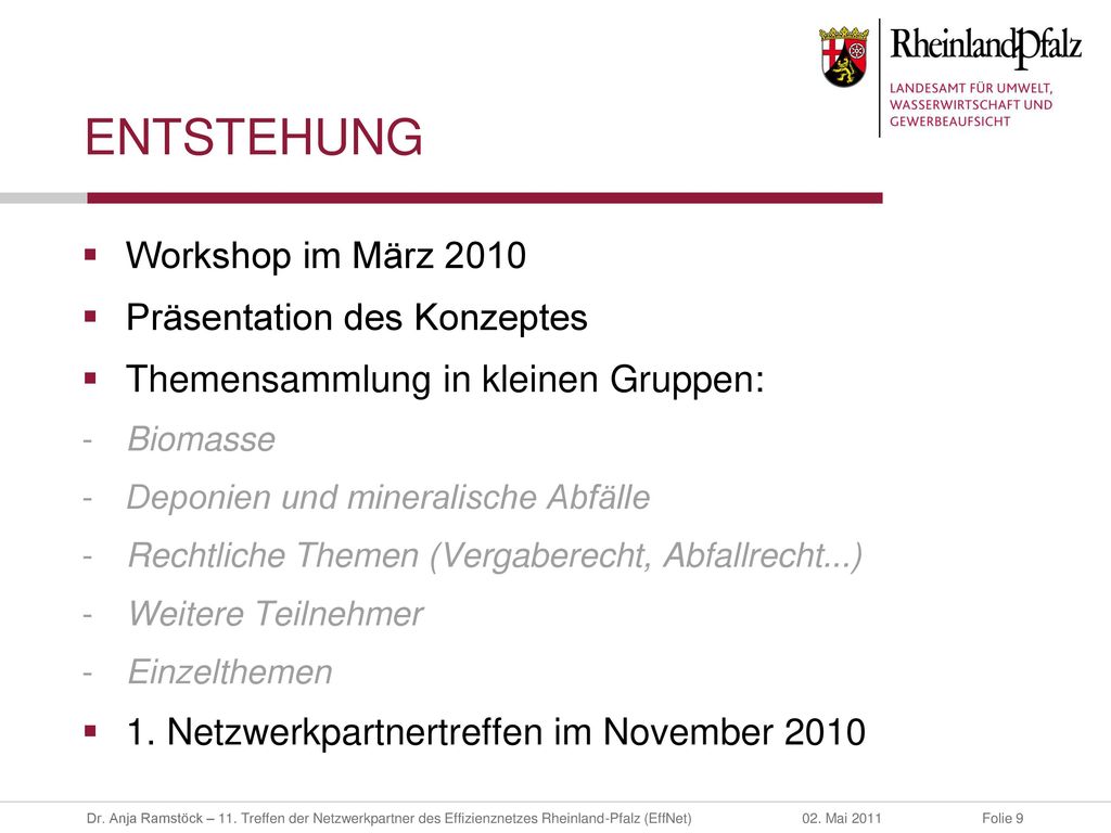 ENTSTEHUNG Workshop im März 2010 Präsentation des Konzeptes