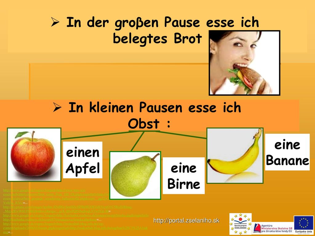 In der groβen Pause esse ich In kleinen Pausen esse ich