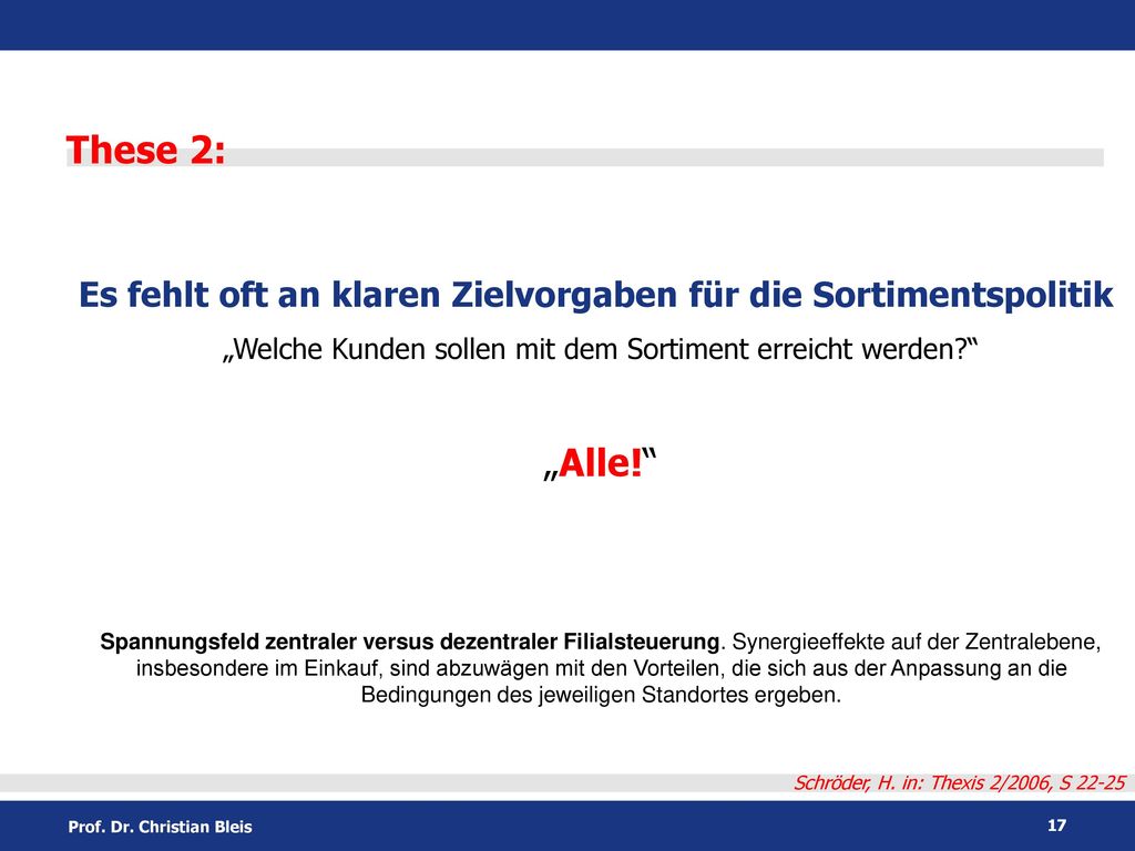 „Welche Kunden sollen mit dem Sortiment erreicht werden