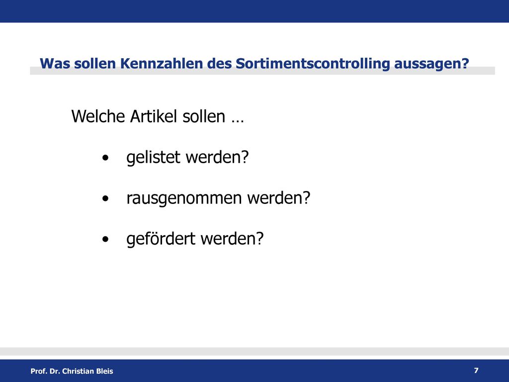 Welche Artikel sollen … gelistet werden rausgenommen werden