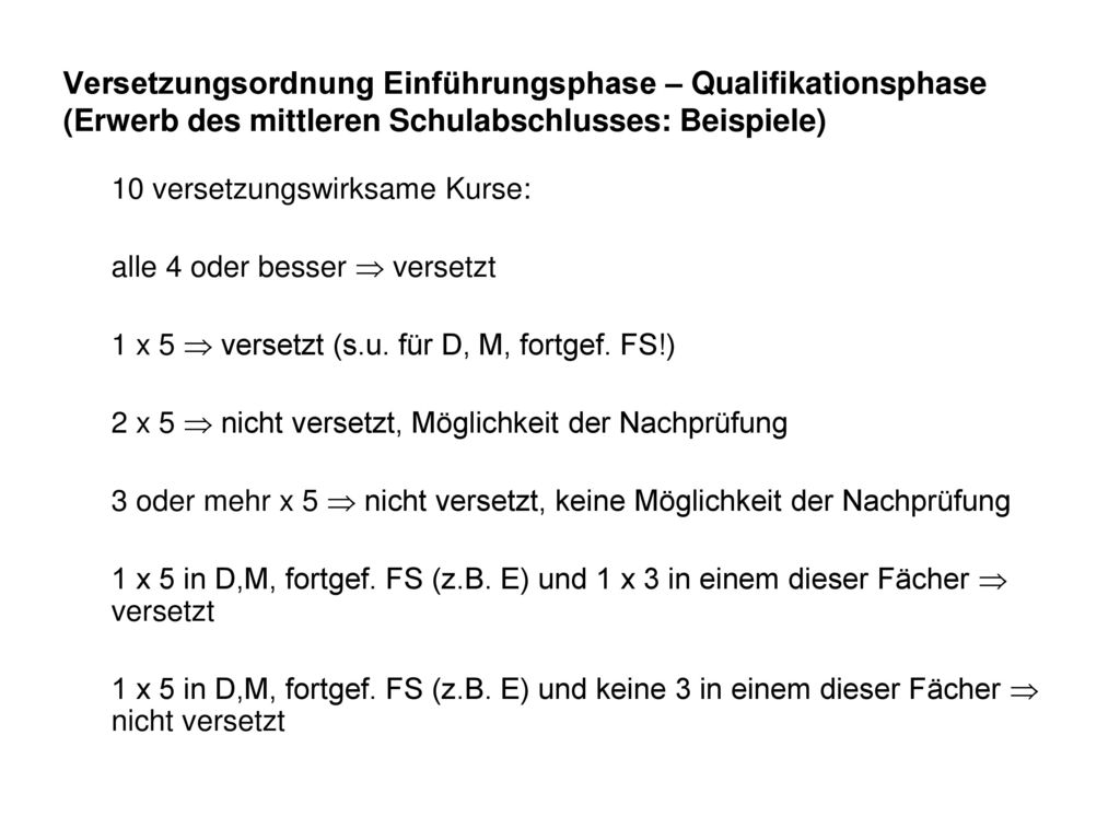 Versetzungsordnung Einführungsphase – Qualifikationsphase (Erwerb des mittleren Schulabschlusses: Beispiele)