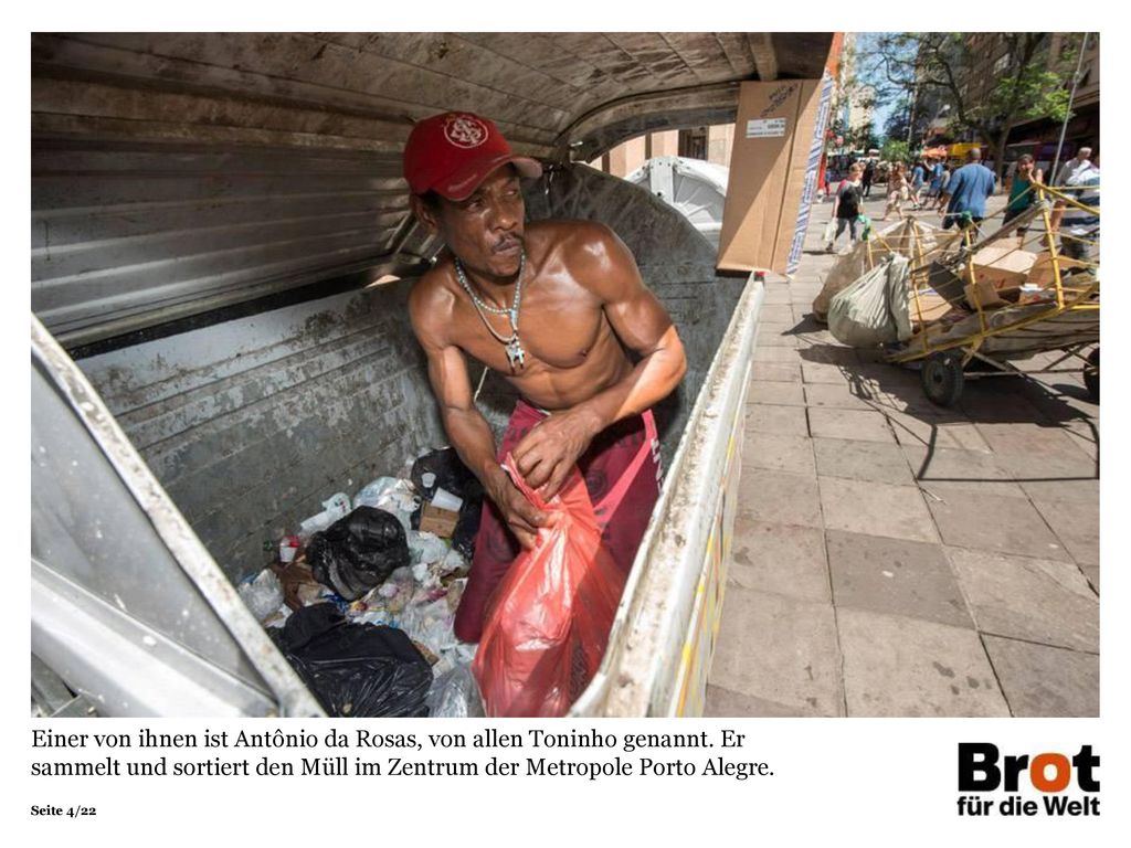 Einer von ihnen ist Antônio da Rosas, von allen Toninho genannt