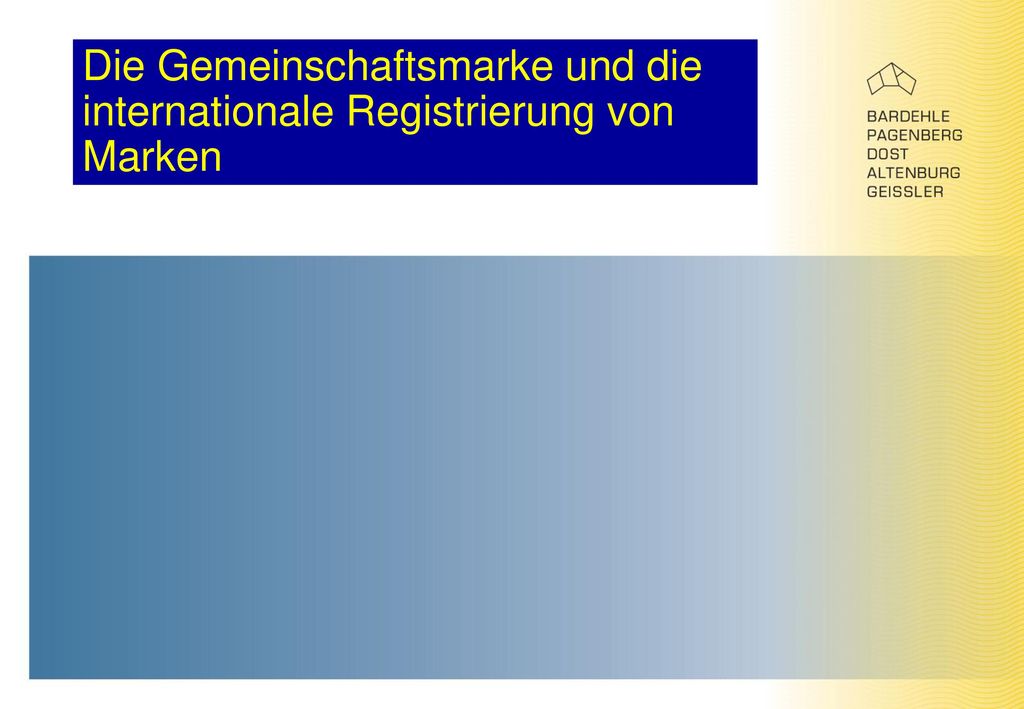 Die Gemeinschaftsmarke und die internationale Registrierung von Marken