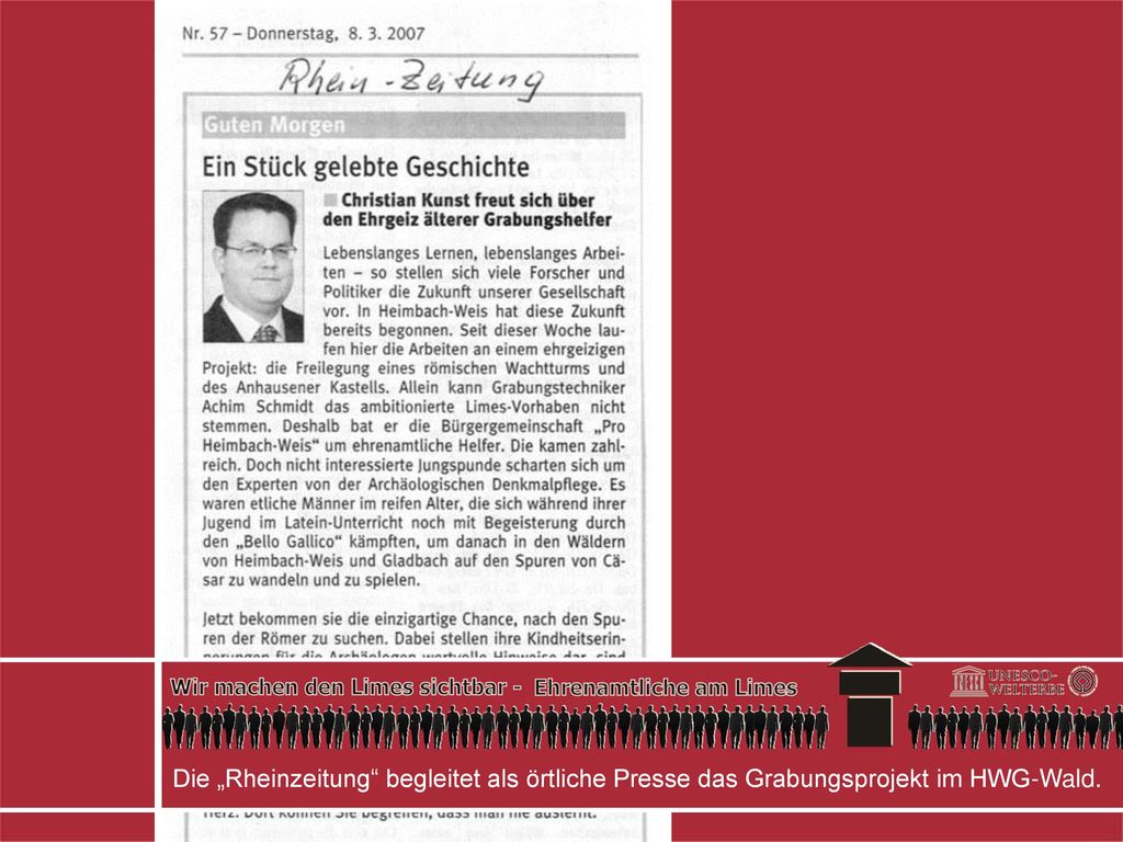 Die „Rheinzeitung begleitet als örtliche Presse das Grabungsprojekt im HWG-Wald.
