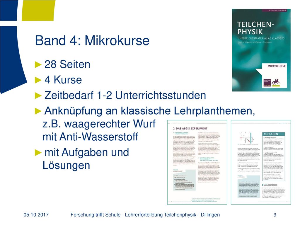 Forschung trifft Schule - Lehrerfortbildung Teilchenphysik - Dillingen