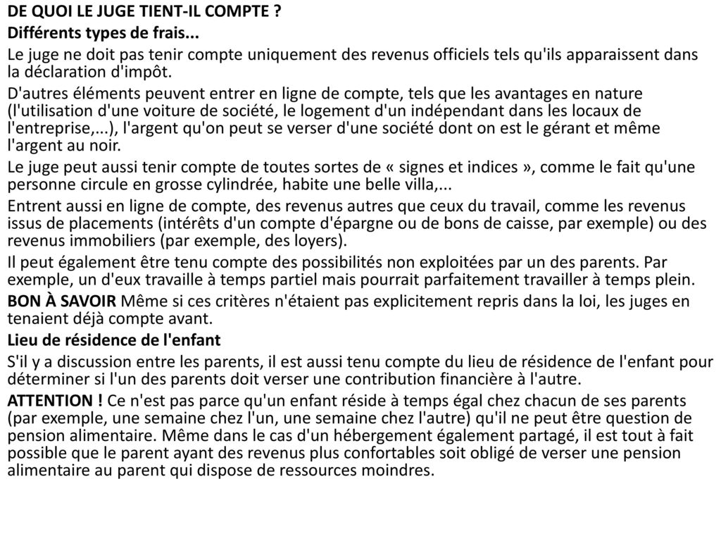 DE QUOI LE JUGE TIENT-IL COMPTE. Différents types de frais