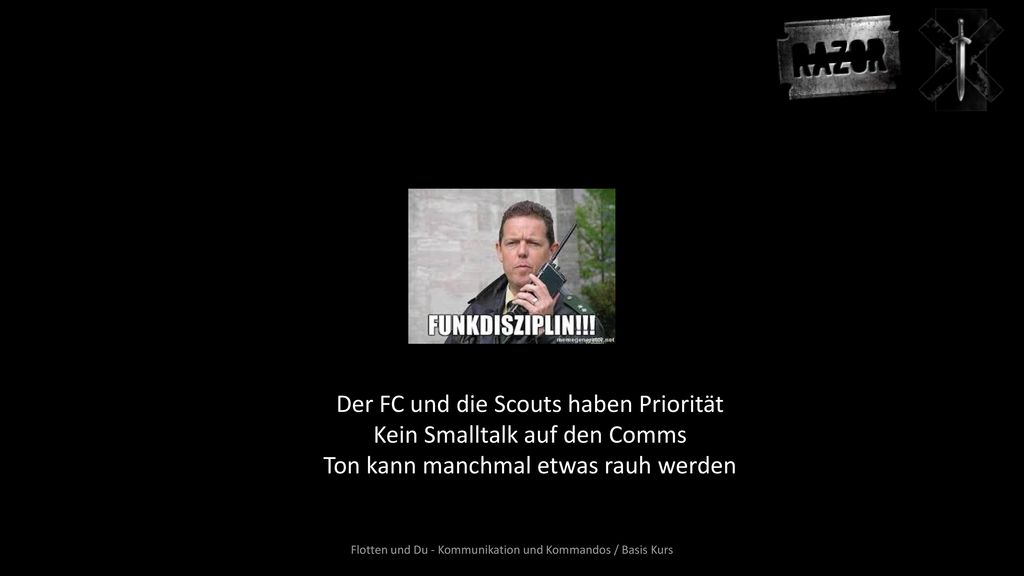 Der FC und die Scouts haben Priorität Kein Smalltalk auf den Comms