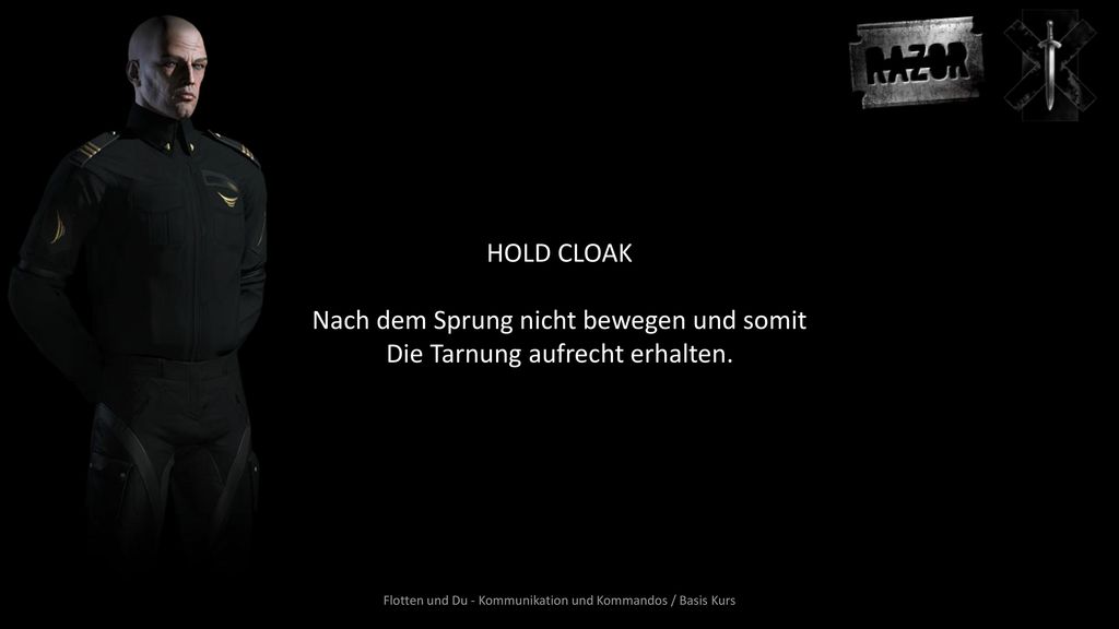 Nach dem Sprung nicht bewegen und somit Die Tarnung aufrecht erhalten.