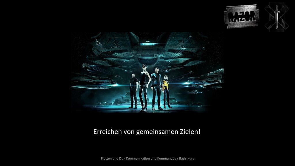 Flotten und Du - Kommunikation und Kommandos / Basis Kurs