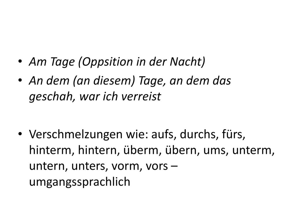 Am Tage (Oppsition in der Nacht)