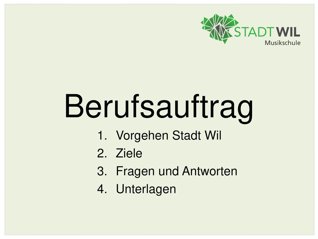 Berufsauftrag Vorgehen Stadt Wil Ziele Fragen und Antworten Unterlagen