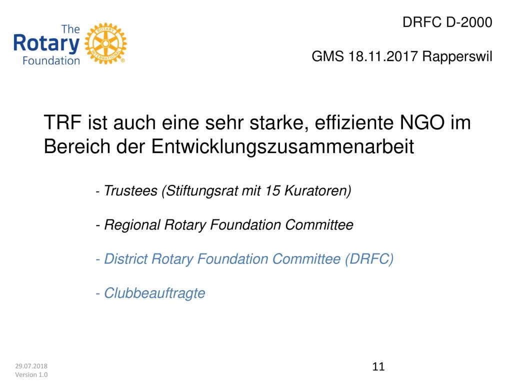 TRF ist auch eine sehr starke, effiziente NGO im Bereich der Entwicklungszusammenarbeit