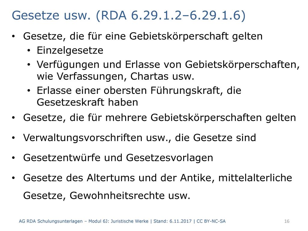 Gesetze usw. (RDA – ) Gesetze, die für eine Gebietskörperschaft gelten. Einzelgesetze.