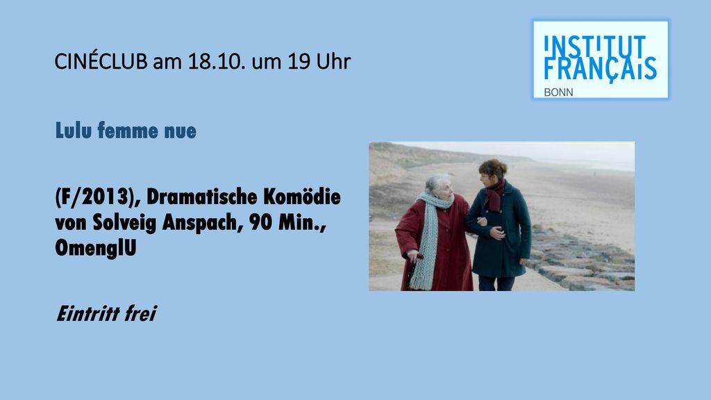CINÉCLUB am um 19 Uhr Lulu femme nue. (F/2013), Dramatische Komödie von Solveig Anspach, 90 Min., OmenglU.