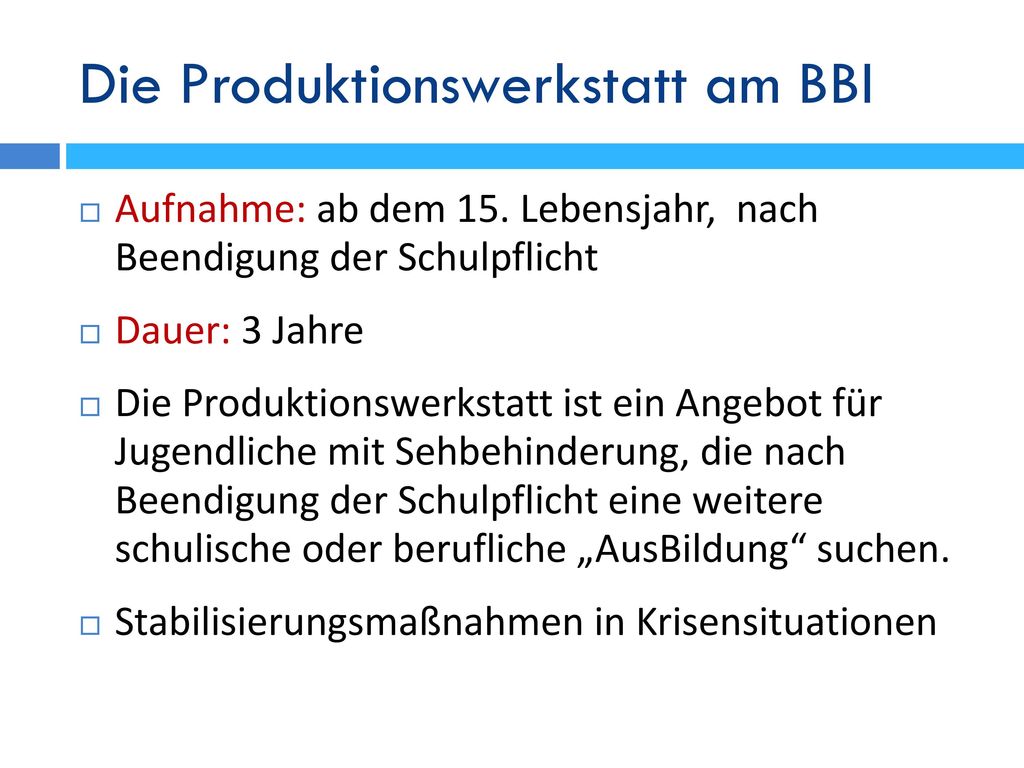 Die Produktionswerkstatt am BBI