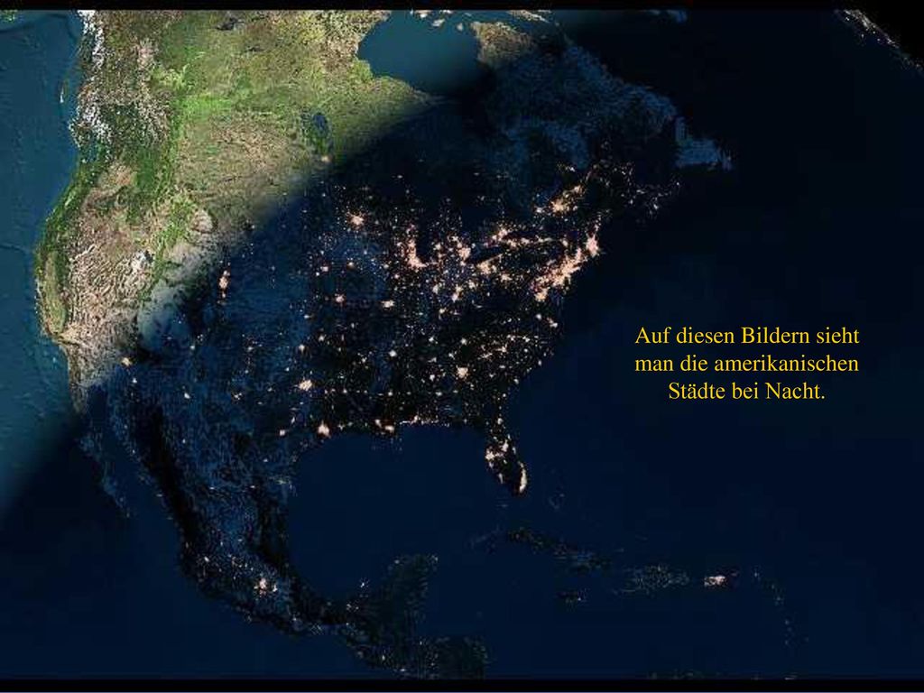 Auf diesen Bildern sieht man die amerikanischen Städte bei Nacht.