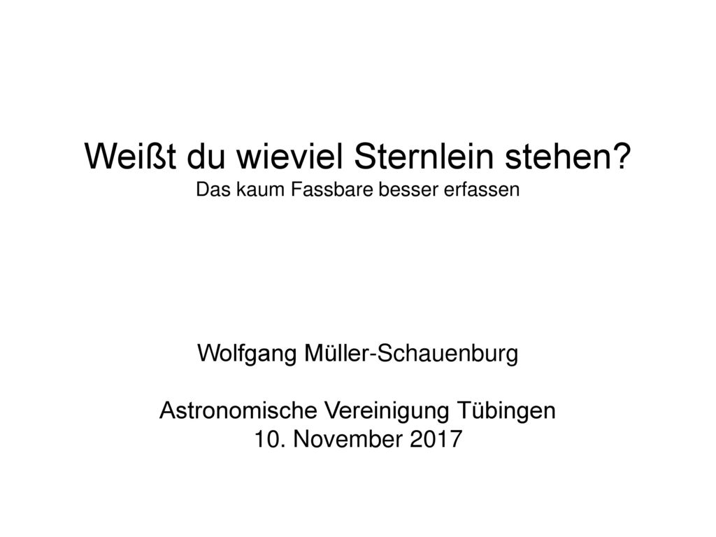 Weißt du wieviel Sternlein stehen Das kaum Fassbare besser erfassen
