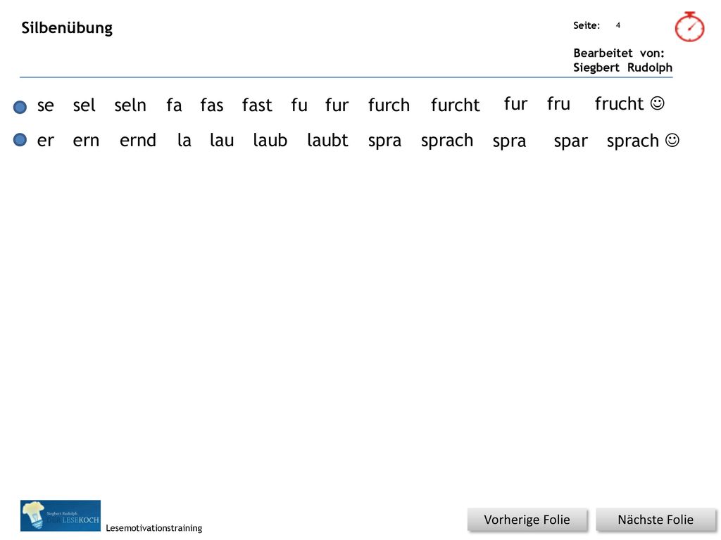 se sel seln fa fas fast fu fur furch furcht fur fru frucht  er ern