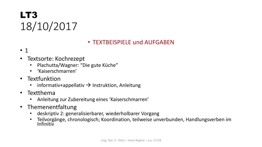 LT3 18/10/2017 TEXTBEISPIELE und AUFGABEN 1 Textsorte: Kochrezept