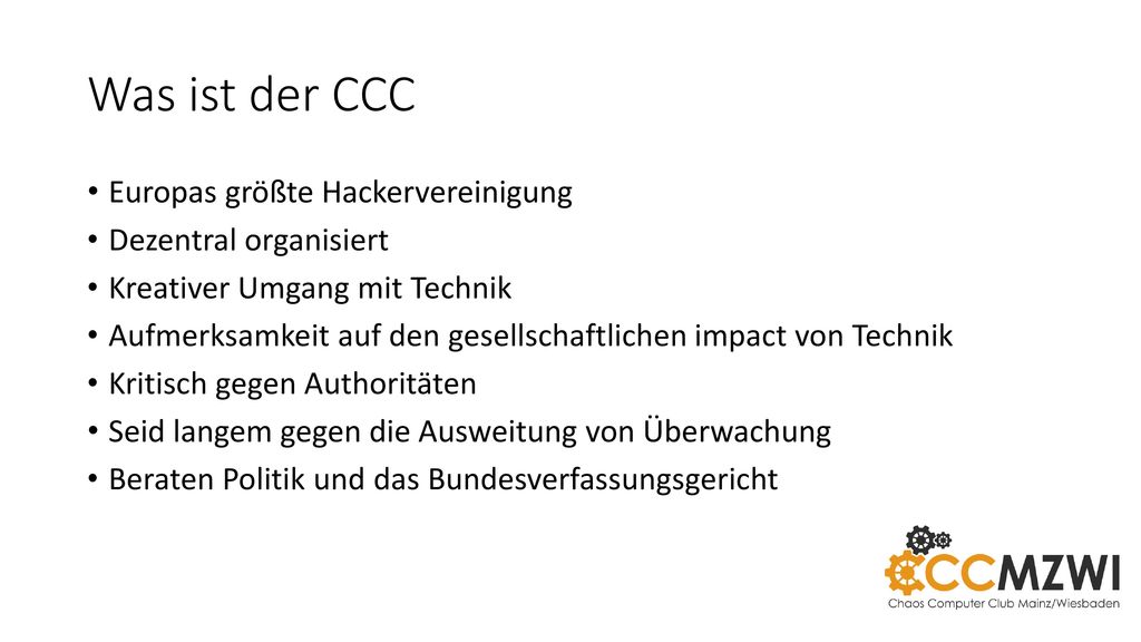 Was ist der CCC Europas größte Hackervereinigung Dezentral organisiert