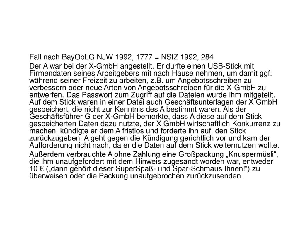 Fall nach BayObLG NJW 1992, 1777 = NStZ 1992, 284