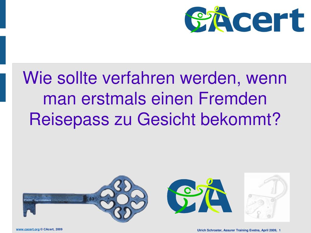 Wie sollte verfahren werden, wenn man erstmals einen Fremden Reisepass zu Gesicht bekommt