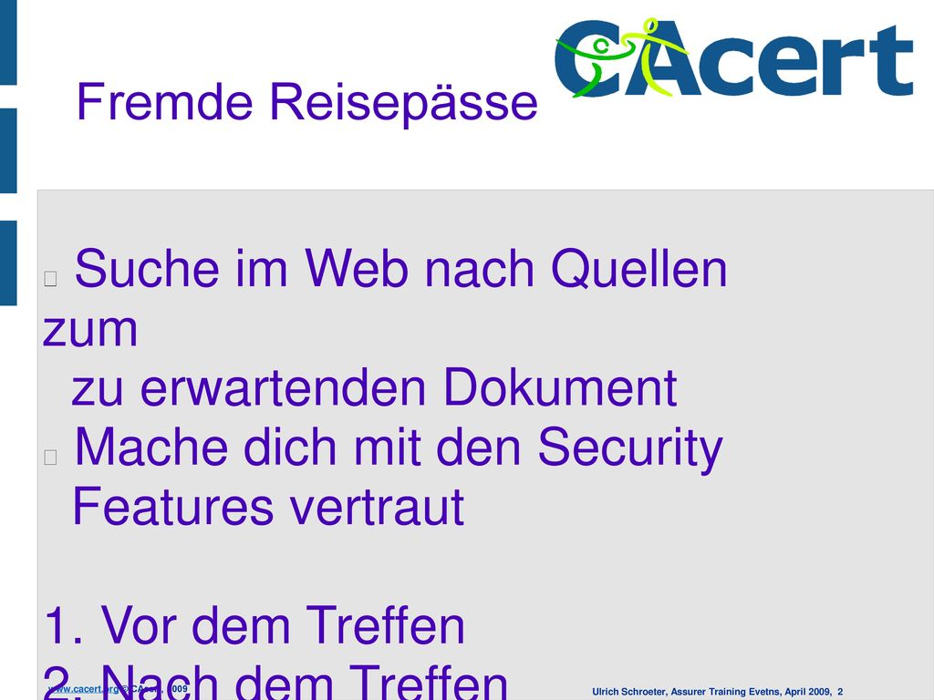 Fremde Reisepässe Suche im Web nach Quellen zum zu erwartenden Dokument. Mache dich mit den Security Features vertraut.