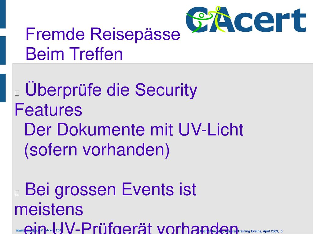 Fremde Reisepässe Beim Treffen. Überprüfe die Security Features. Der Dokumente mit UV-Licht. (sofern vorhanden)