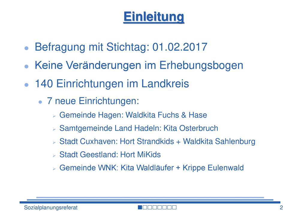 Einleitung Befragung mit Stichtag: