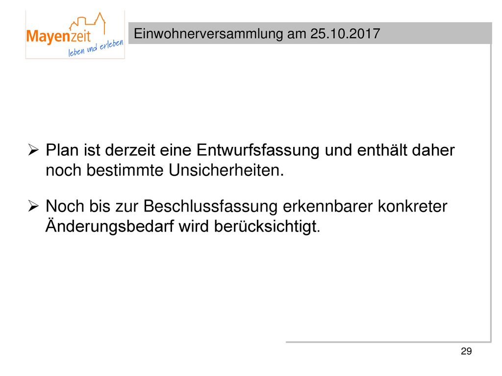 Plan ist derzeit eine Entwurfsfassung und enthält daher noch bestimmte Unsicherheiten.