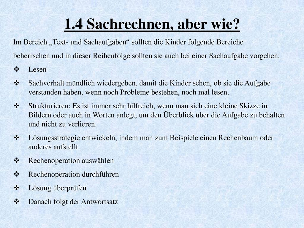 1.4 Sachrechnen, aber wie Im Bereich „Text- und Sachaufgaben sollten die Kinder folgende Bereiche.