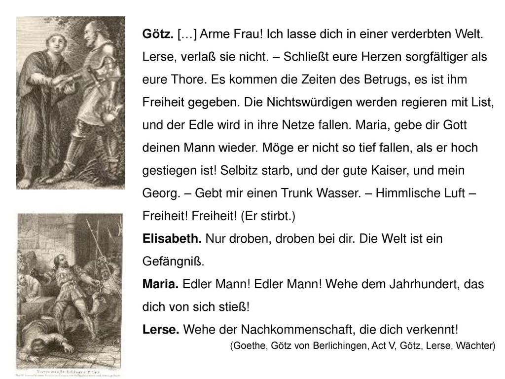 Elisabeth. Nur droben, droben bei dir. Die Welt ist ein Gefängniß.
