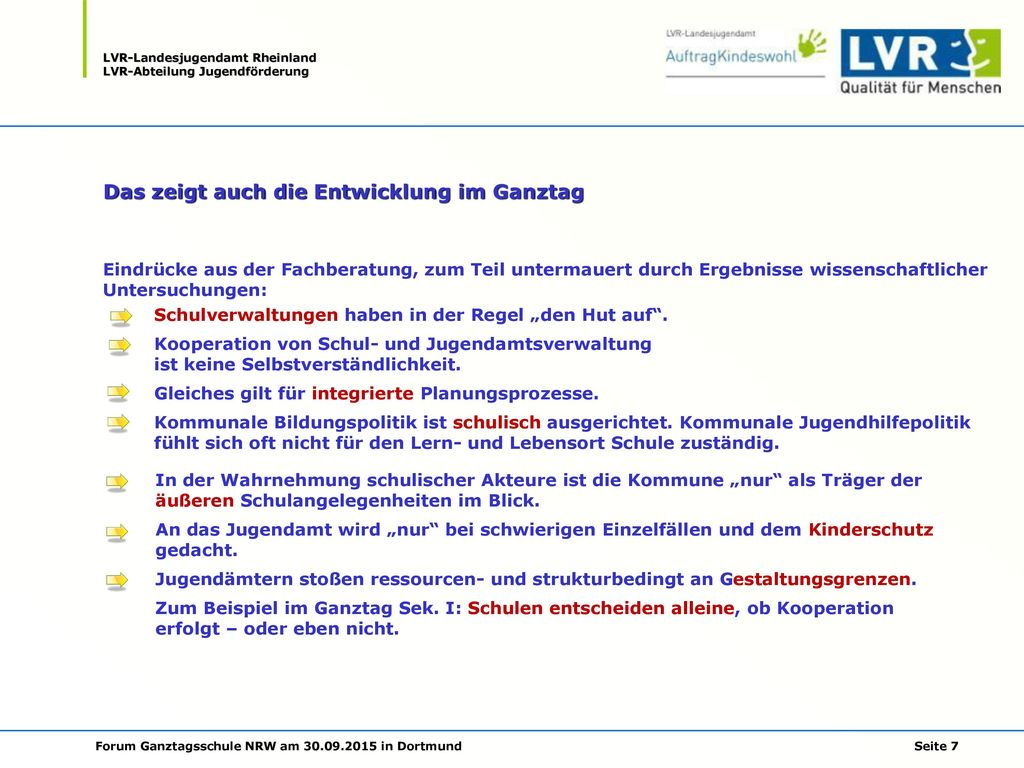 Das zeigt auch die Entwicklung im Ganztag