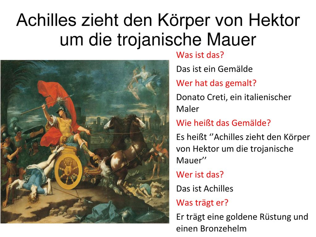 Achilles zieht den Körper von Hektor um die trojanische Mauer
