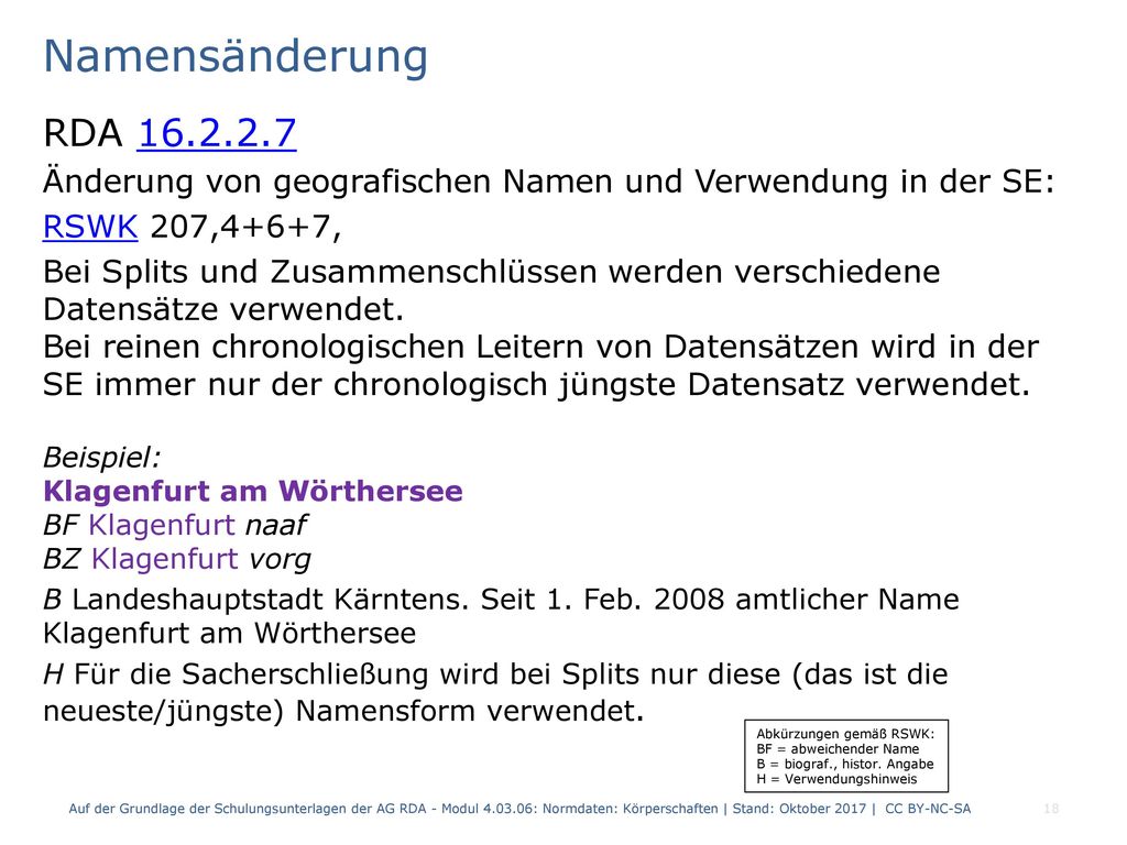 Namensänderung RDA Änderung von geografischen Namen und Verwendung in der SE: RSWK 207,4+6+7,