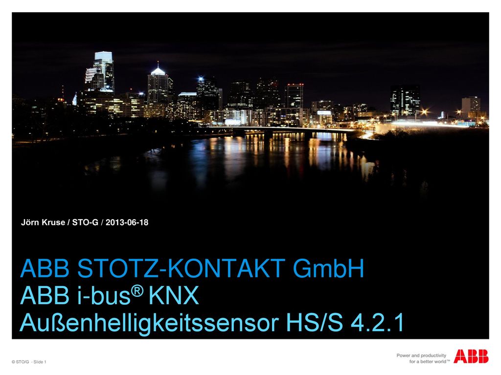 Jörn Kruse / STO-G / ABB STOTZ-KONTAKT GmbH ABB i-bus® KNX Außenhelligkeitssensor HS/S