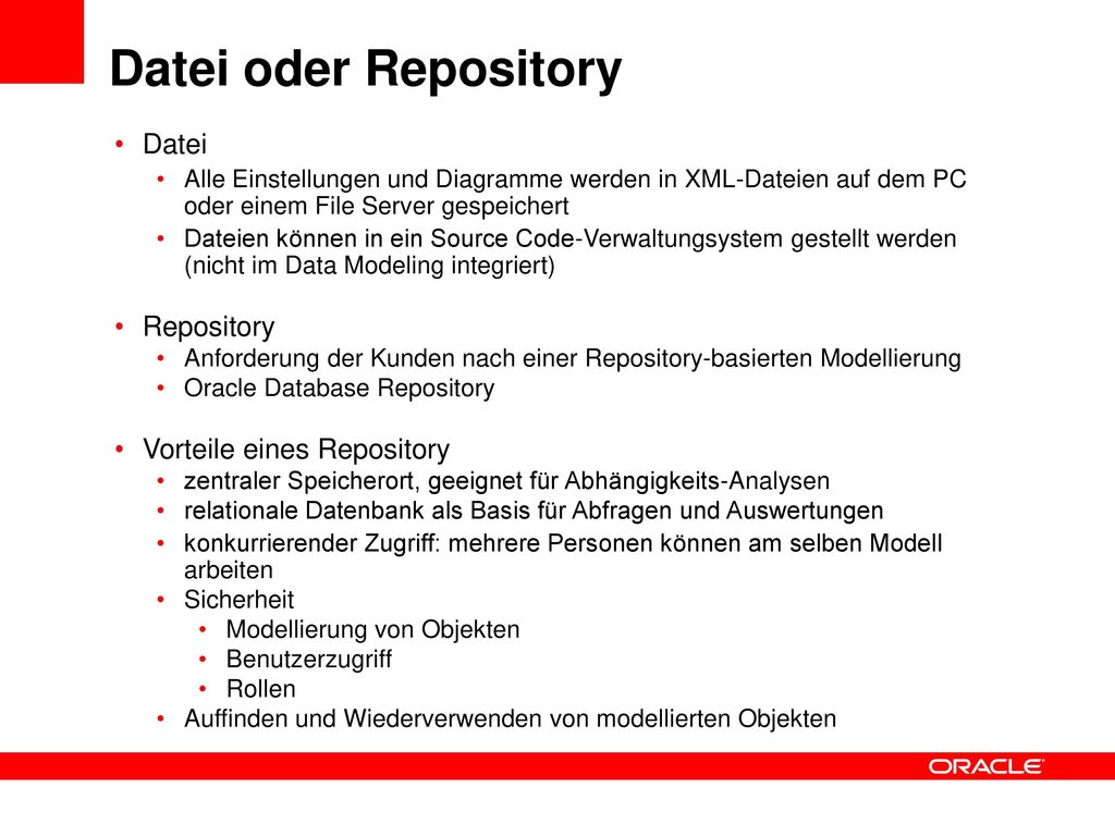 Datei oder Repository Datei Repository Vorteile eines Repository