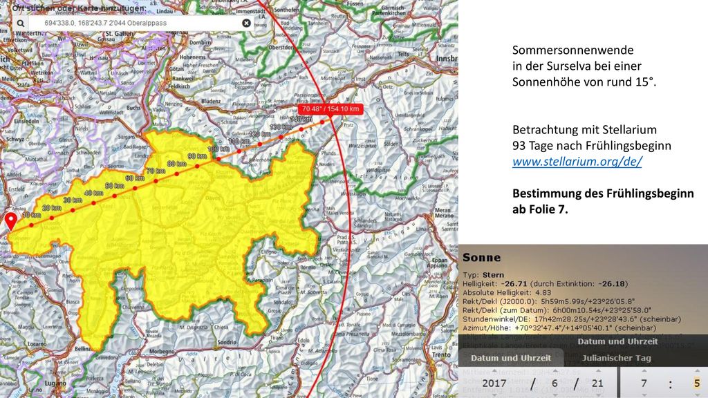 Sommersonnenwende in der Surselva bei einer. Sonnenhöhe von rund 15°. Betrachtung mit Stellarium.