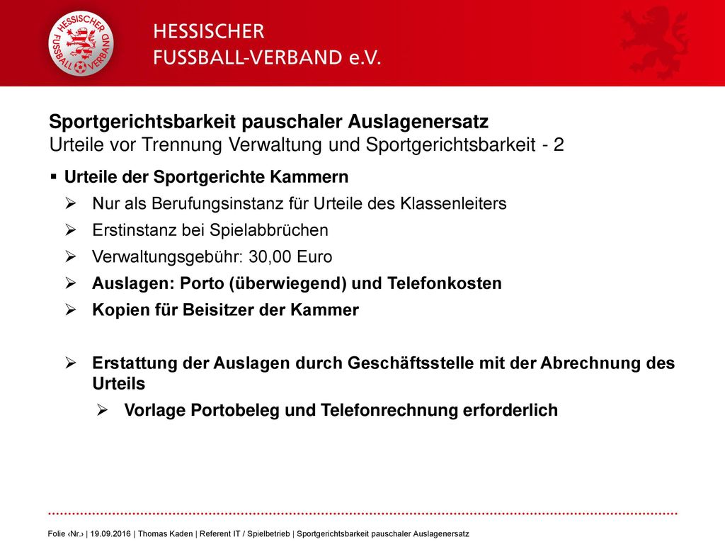 Sportgerichtsbarkeit pauschaler Auslagenersatz Urteile vor Trennung Verwaltung und Sportgerichtsbarkeit - 2