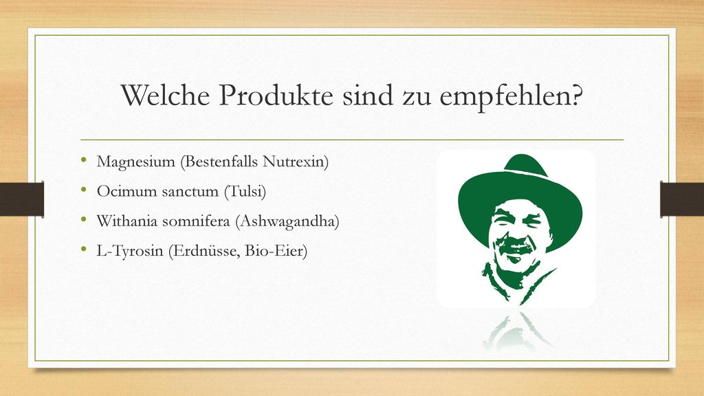 Welche Produkte sind zu empfehlen
