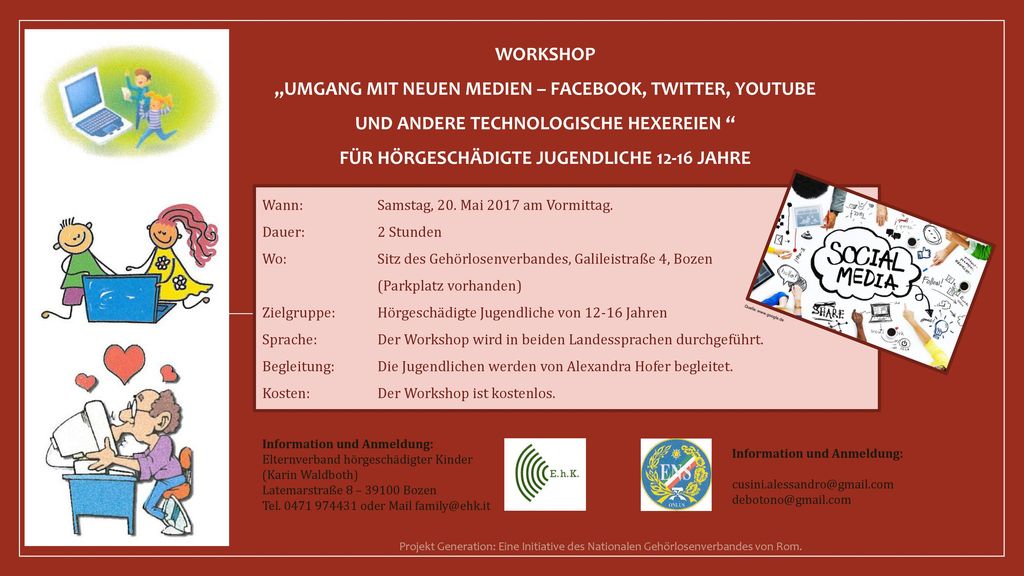 Workshop „Umgang mit neuen Medien – Facebook, Twitter, Youtube und andere technologische Hexereien für Hörgeschädigte jugendliche Jahre
