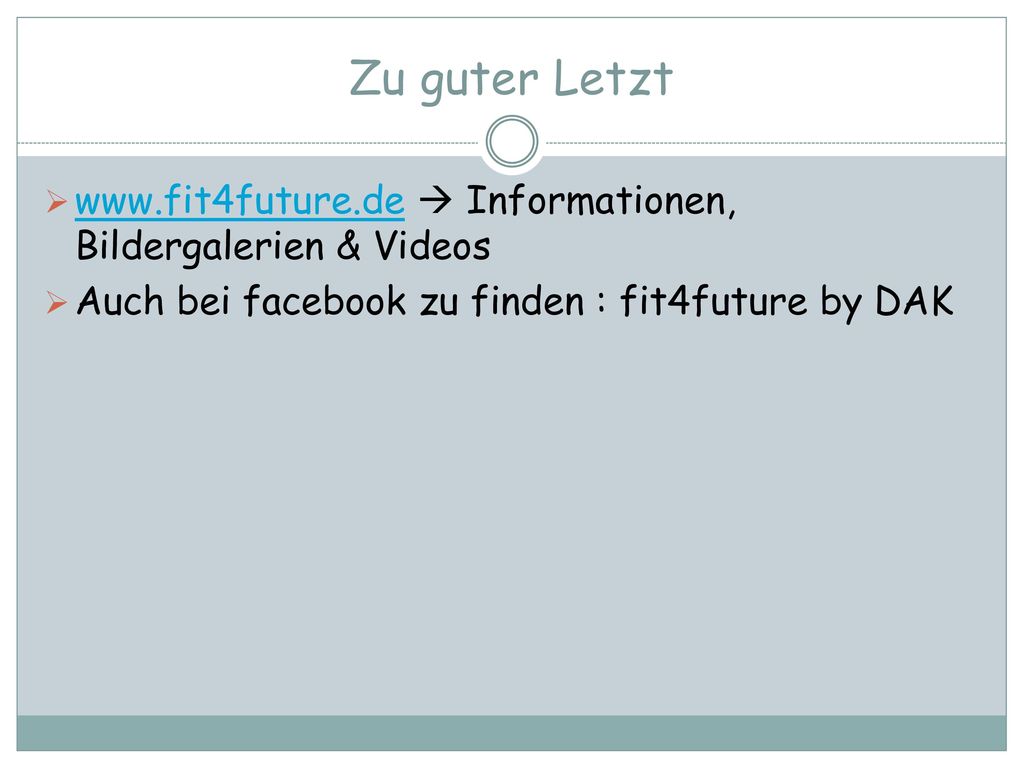 Zu guter Letzt    Informationen, Bildergalerien & Videos.