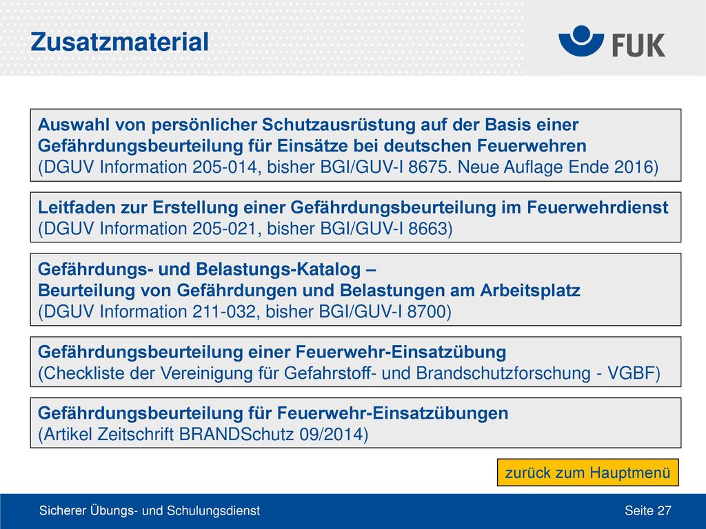 Zusatzmaterial Auswahl von persönlicher Schutzausrüstung auf der Basis einer Gefährdungsbeurteilung für Einsätze bei deutschen Feuerwehren.