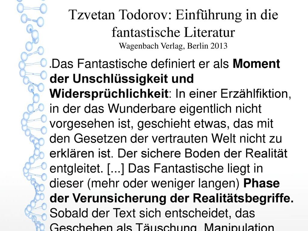Tzvetan Todorov: Einführung in die fantastische Literatur Wagenbach Verlag, Berlin 2013