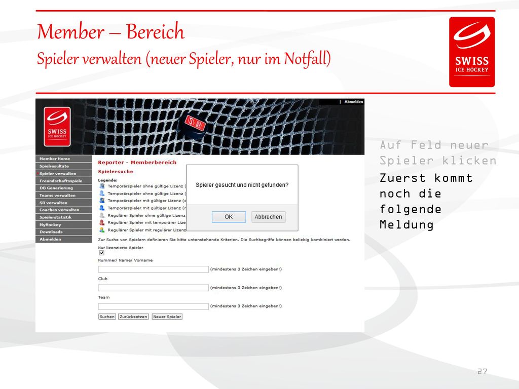 Member – Bereich Spieler verwalten (neuer Spieler, nur im Notfall)
