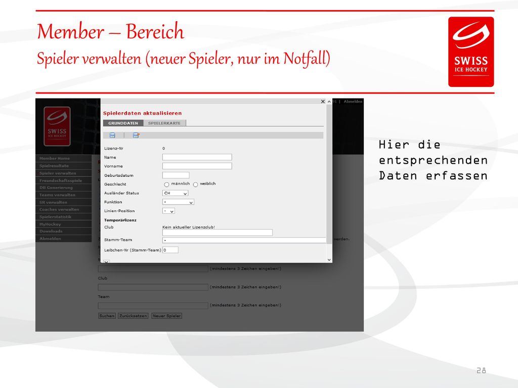 Member – Bereich Spieler verwalten (neuer Spieler, nur im Notfall)