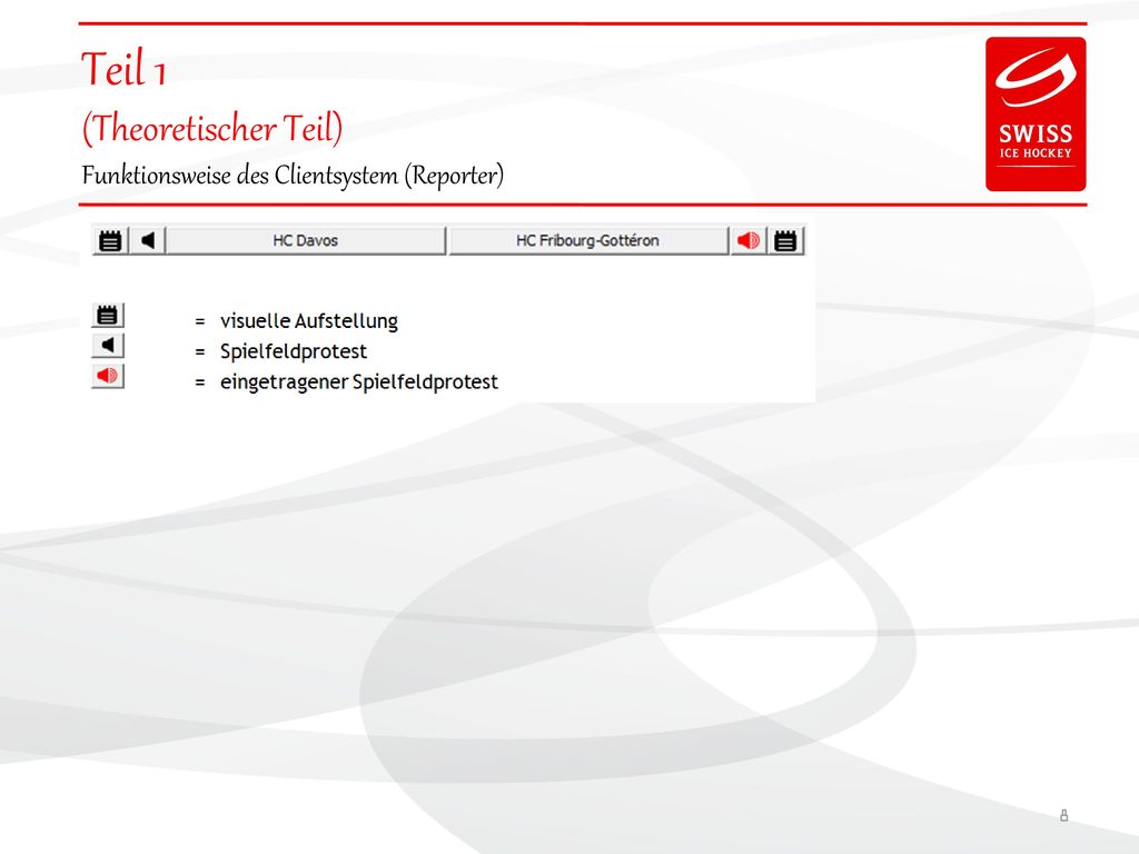 Teil 1 (Theoretischer Teil) Funktionsweise des Clientsystem (Reporter)