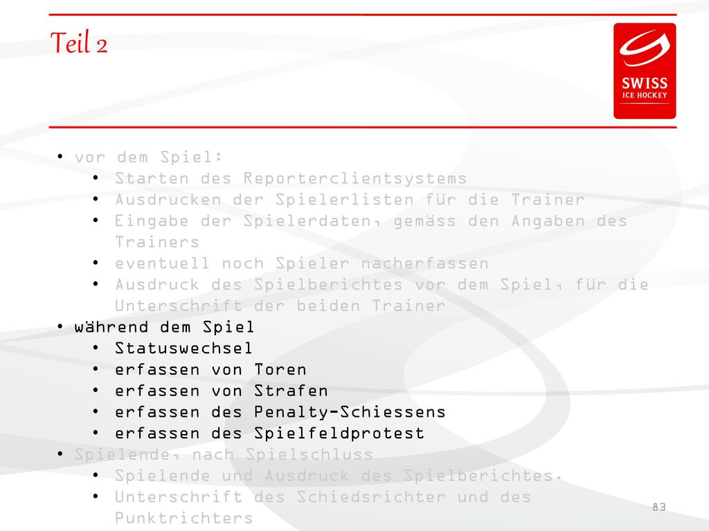 Teil 2 vor dem Spiel: Starten des Reporterclientsystems