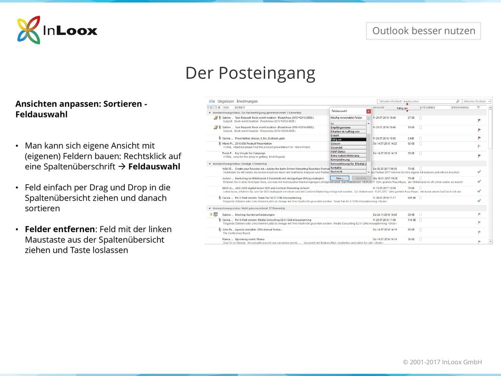 Der Posteingang Ansichten anpassen: Sortieren - Feldauswahl